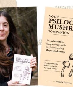 Your Psilocybin Mushroom Companion Book